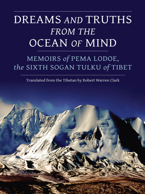 Title details for Dreams and Truths from the Ocean of Mind by Pema Lodoe - Available